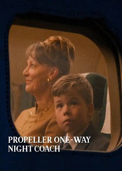 单程夜航/Propeller One-Way Night Coach