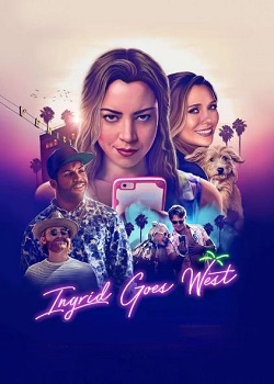 英格丽向西行/Ingrid Goes West