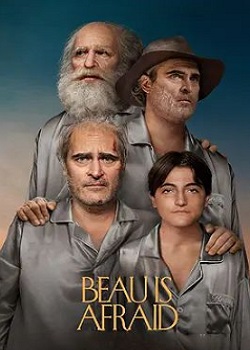 博很恐惧/Beau is Afraid