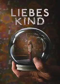 亲爱的孩子/Liebes Kind