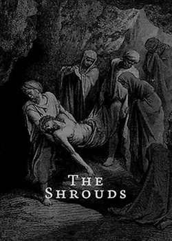 裹尸布/The Shrouds