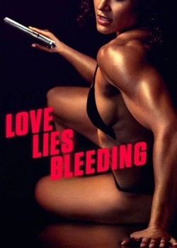 血爱成河/Love Lies Bleeding