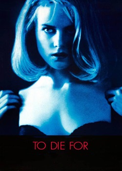 不惜一切/To Die For
