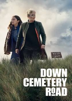 走向坟墓/Down Cemetery Road