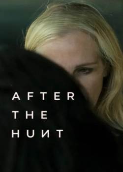 猎杀之后/After the Hunt